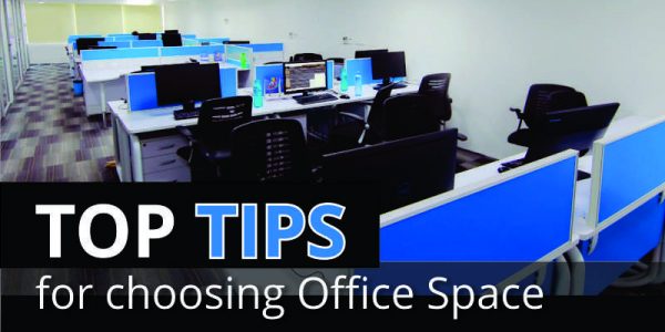 Top Tips for Choosing Office Space