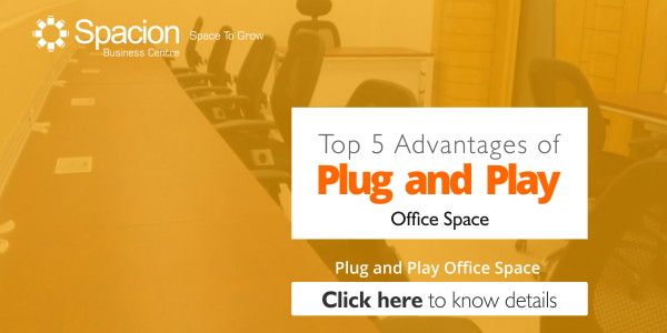 Top 5 Advantages of Plug and Play Office Space